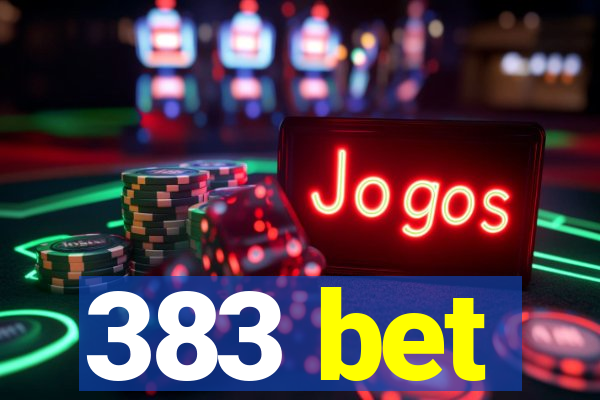 383 bet